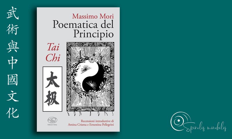 Libro Poematica Tai Chi - Spiralis Mirabilis Magazine - Arti marziali e cultura tradizionale cinese